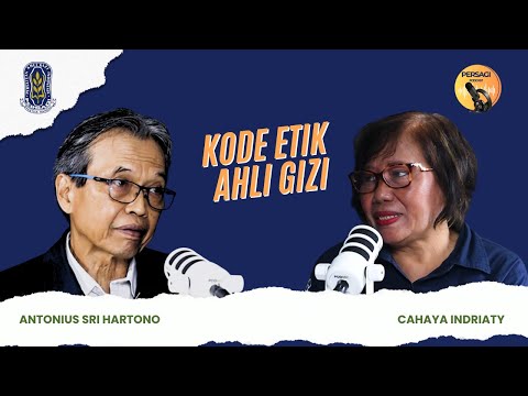 Kode Etik Ahli Gizi | PERSAGI Kabupaten Manggarai Barat PODCAST Eps. 14